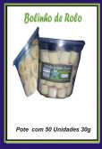 Bolinho de Rolo  Pote com 50Unidades 20g cada